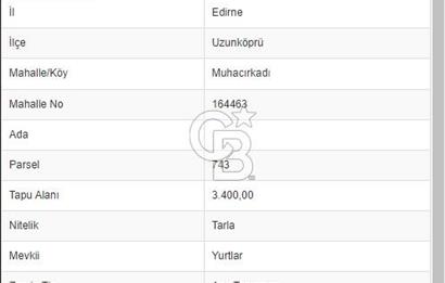 EDİRNE UZUNKÖPRÜ MUHACIRKADI KÖYÜNÜ YAKIN SATILIK TARLA