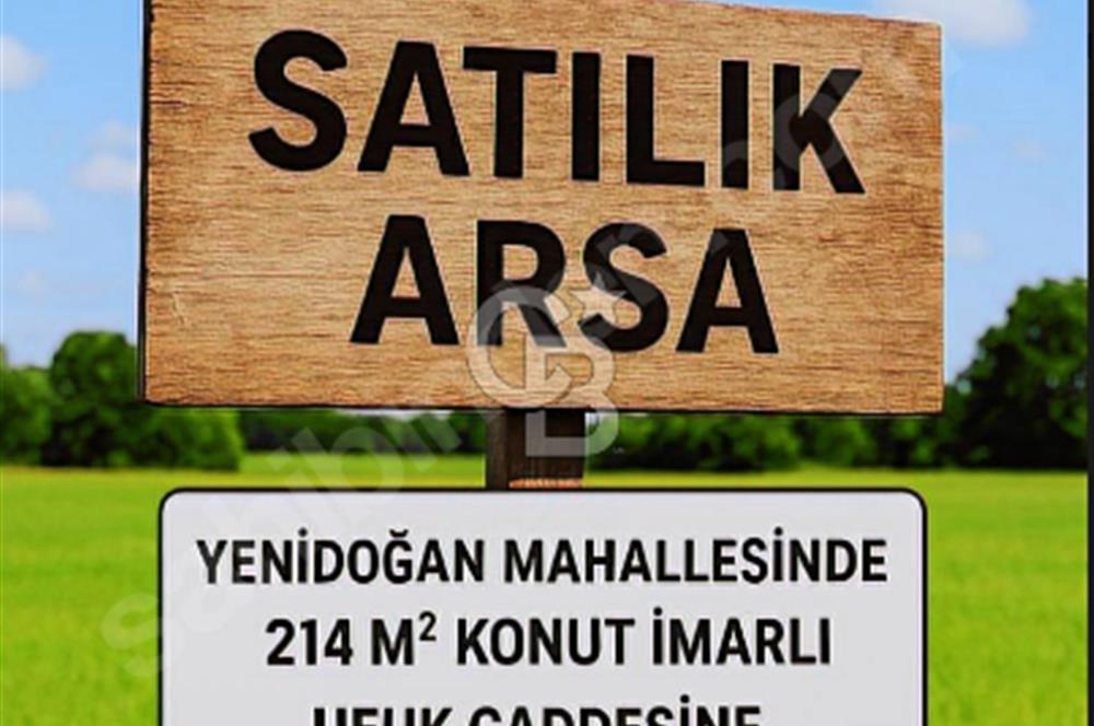 YENİDOĞAN MERKEZİ KONUMDA 214 MT. KONUT İMARLI FIRSAT ARSA