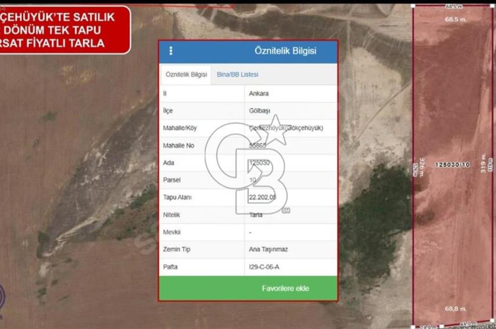GÖLBAŞI GÖKÇEHÖYÜK MAHALLESİ SATILIK 22.202 M2 TEK TAPU TARLA