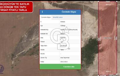 GÖLBAŞI GÖKÇEHÖYÜK MAHALLESİ SATILIK 22.202 M2 TEK TAPU TARLA