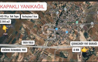 TEKİRDAĞ KAPAKLI YANIKAĞIL' DA 2.144 m² FIRSAT TARLA! 