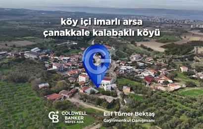 ÇANAKKALE MERKEZ KALABAKLI KÖYÜ KÖYİÇİ İMARLI 469 M2 İMARLI ARSA