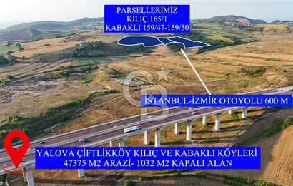 ÇİFTLİKKÖY KABAKLI DA SATILIK 47.375M2 ARAZİ VE MÜŞTEMİLAT!