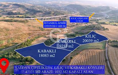 ÇİFTLİKKÖY KABAKLI DA SATILIK 47.375M2 ARAZİ VE MÜŞTEMİLAT!