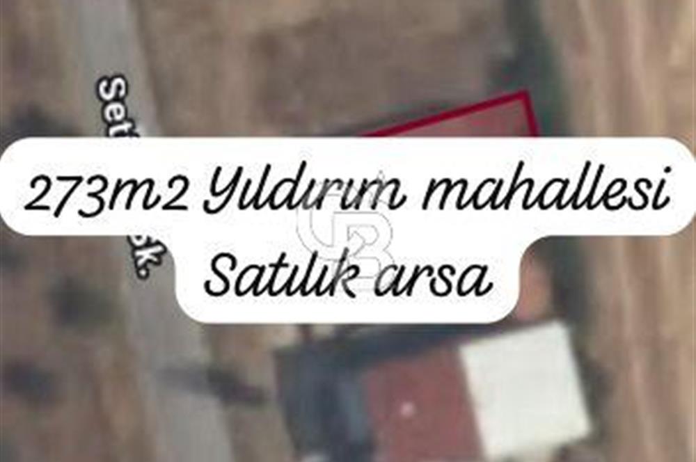 COLDWELL BANKER TOWN’DAN  YILDIRIM MAHALLESİ’NDE RESMİ YOLU OLAN SATILIK ARSA! 
