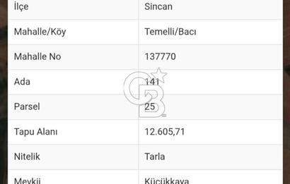Tek ve Kök Tapu. Sincan Bacı Mahallesinde 12.605 m2 satılık tarla