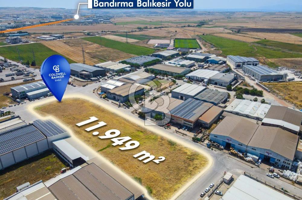 CB EAGLE'dan BANDIRMA SANAYİ SİTESİNDE 11.949 m² SATILIK ARSA